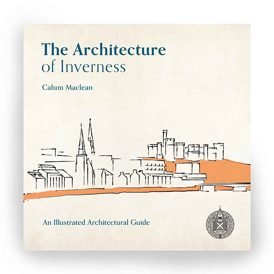 The Architecture of Inverness